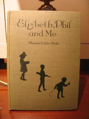 Image du vendeur pour Eliz'beth, Phil and Me mis en vente par Brian P. Martin Antiquarian and Collectors' Books