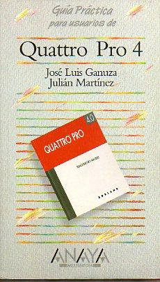 Imagen del vendedor de QUATTRO PRO 4. a la venta por angeles sancha libros