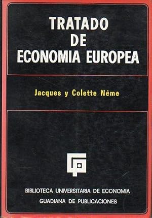 Imagen del vendedor de TRATADO DE ECONOMA EUROPEA. Trad. Jess Villa. a la venta por angeles sancha libros