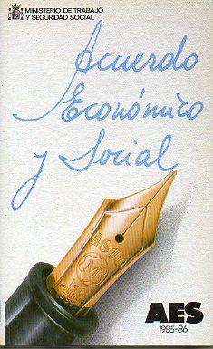 Seller image for ACUERDO ECONMICO Y SOCIAL 1985-1986. for sale by angeles sancha libros