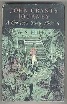 Imagen del vendedor de John Grant's Journey: A Convict's Story a la venta por Books on the Square
