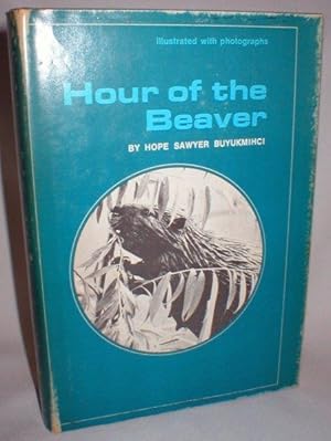 Hour of the Beaver (Signed)