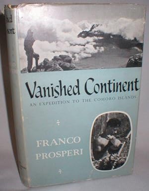 Vanished Continent; An Italian Expedition to the Comoro Islands