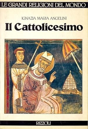 Bild des Verkufers fr Il Cattolicesimo. zum Verkauf von FIRENZELIBRI SRL