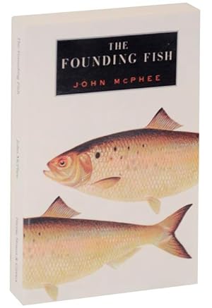 Imagen del vendedor de The Founding Fish (Advance Uncorrected Proof) a la venta por Jeff Hirsch Books, ABAA