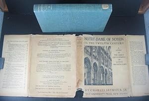 Notre-Dame of Noyon in the Twelfth Century: A Study in the Early Development of Gothic Architecture
