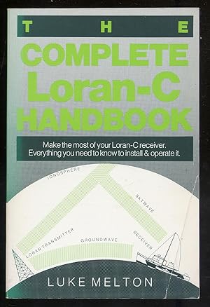 Bild des Verkufers fr The Complete Loran-C Handbook zum Verkauf von Between the Covers-Rare Books, Inc. ABAA