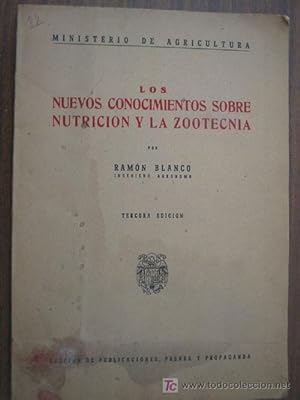 LOS NUEVOS CONOCIMIENTOS SOBRE NUTRICIÓN Y LA ZOOTECNIA