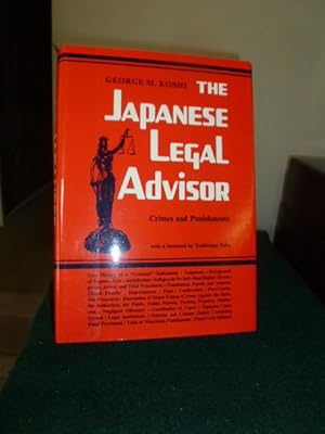 Bild des Verkufers fr THE JAPANESE LEGAL ADVISOR. CRIMES AND PUNISHMENTS. zum Verkauf von Glenn Books, ABAA, ILAB