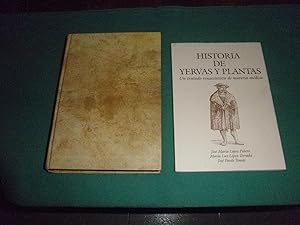 Historia de Yervas y Plantas. Untratado renacentista de materia medica. Facsimil de 1557. Libro d...