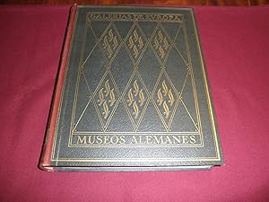 Seller image for Album de las Galerias de Pinturas de los Museos Alemanes ( Kaiser,Firedrich,Museum de Berlin,Galeria de Dresde,Pinacoteca Antigua de Munich).Introduccion de historica y texto explicativo de Koetschau,Philippi y Von Reber.Traduccion del Dr. Domingo Miral for sale by LIBRERIA ANTICUARIA EPOPEYA