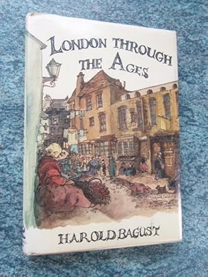 Immagine del venditore per LONDON THROUGH THE AGES venduto da Ron Weld Books