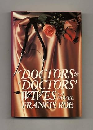 Bild des Verkufers fr Doctors and Doctor's Wives - 1st Edition/1st Printing zum Verkauf von Books Tell You Why  -  ABAA/ILAB