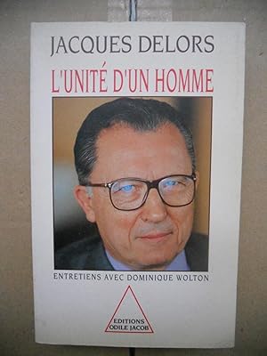 Seller image for L'unite d'un homme - Entretiens avec Dominique Wolton for sale by Frederic Delbos