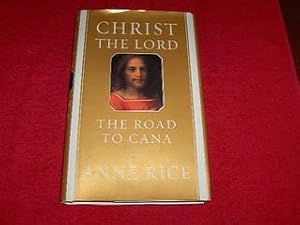 Christ the Lord : THe Road to Cana : A Novel