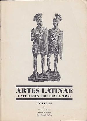 Seller image for Artes Latinae: Unit Tests for Level Two - Units 1-24 for sale by Mr Pickwick's Fine Old Books