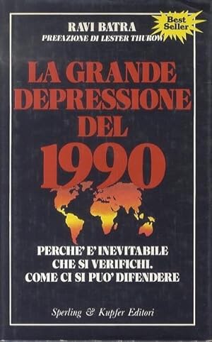 Bild des Verkufers fr La grande depressione del 1990.: Traduzione di Lino Berti. Saggi; 67. zum Verkauf von Studio Bibliografico Adige