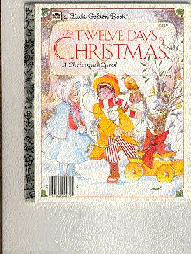 Seller image for THE TWELVE DAYS OF CHRISTMAS a christmas carol for sale by ODDS & ENDS BOOKS