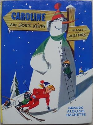 Bild des Verkufers fr Caroline aux sports d'hiver. zum Verkauf von Librairie les mains dans les poches