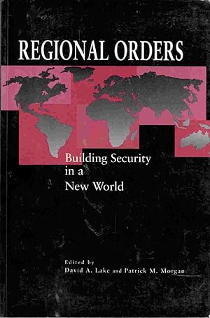 Immagine del venditore per Regional Orders Building Security in a New World venduto da Riverwash Books (IOBA)