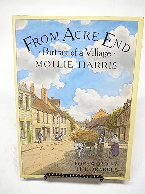 Imagen del vendedor de From Acre End - Portrait of a Village a la venta por Prestonshire Books, IOBA