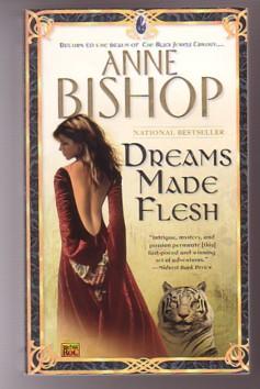 Seller image for Dreams Made Flesh (The Black Jewels #5) for sale by Ray Dertz