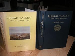 Lehigh Valley: The Unsuspected