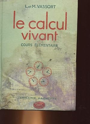 Bild des Verkufers fr LE CALCUL VICANT COURS ELEMENTAIRE zum Verkauf von Le-Livre