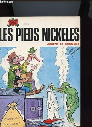 Image du vendeur pour LES PIEDS NICKELES N103 - JOUENT ET GAGNENT mis en vente par Le-Livre