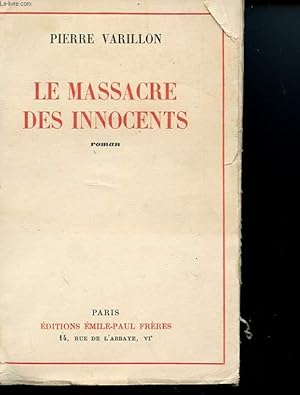 Seller image for LE MASSACRE DES INNOCENTS for sale by Le-Livre