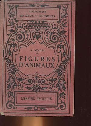 Bild des Verkufers fr FIGURES D'ANIMAUX zum Verkauf von Le-Livre