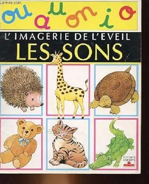 Image du vendeur pour L'IMAGERIE DE L'EVEIL LES SONS mis en vente par Le-Livre