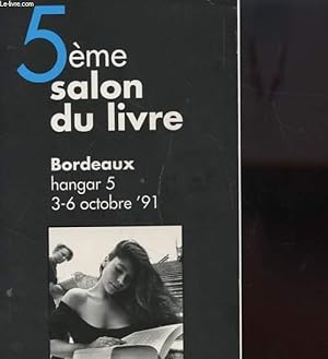 Image du vendeur pour 5E SALON DU LIVRE - BORDEAUX mis en vente par Le-Livre