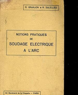 Seller image for NOTIONS PRATIQUES DE SOUDAGES ELECTRIQUES A L'ARC for sale by Le-Livre