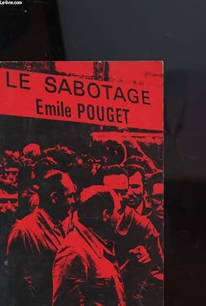 Seller image for LE SABOTAGE for sale by Le-Livre