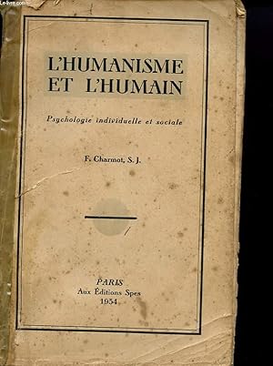 Imagen del vendedor de L'HUMANISME ET L'HUMAIN - PSYCHOLOGIE INDIVIDUELLE ET SOCIALE a la venta por Le-Livre