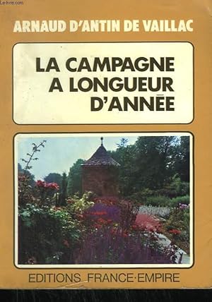 Image du vendeur pour LA CAMPAGNE A LONGUEUR D'ANNEE. mis en vente par Le-Livre