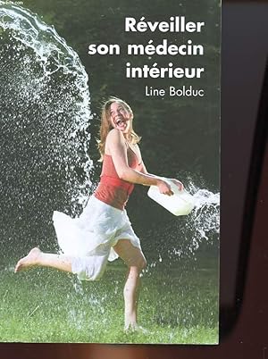 Image du vendeur pour REVEILLER SON MEDECIN INTERIEUR mis en vente par Le-Livre