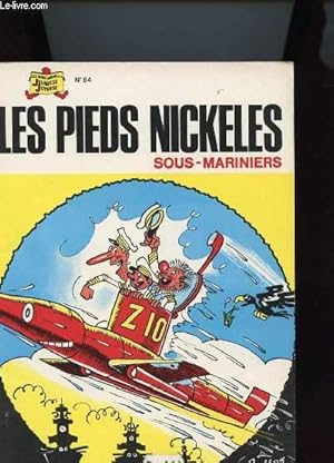 Image du vendeur pour LES PIEDS NICKELES N84 - SOUS-MARINIERS mis en vente par Le-Livre