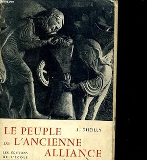 Seller image for LE PEUPLE DE L'ANCIENNE ALLIANCE for sale by Le-Livre