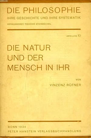 Seller image for DIE NATUR UND DER MENSCH IN IHR for sale by Le-Livre