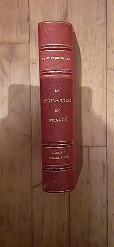 Bild des Verkufers fr THATRE EN FRANCE. Histoire de la littrature dramatique depuis ses origines jusqu  nos jours. Nouvelle dition. zum Verkauf von Librairie Sainte-Marie