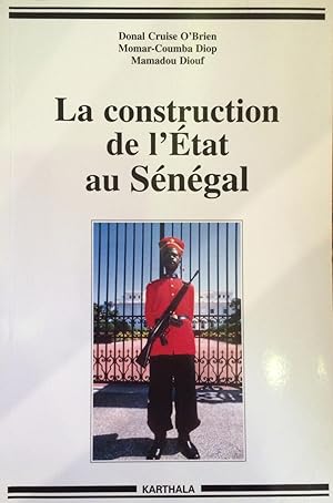Image du vendeur pour La Construction De L'Etat Au Senegal mis en vente par Joseph Burridge Books