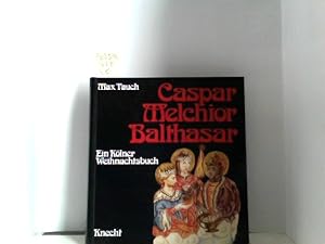 Caspar Melchior Balthasar, Einer Kölner Weihnachtsbuch