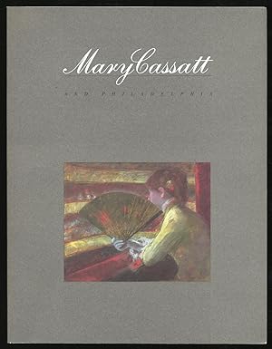Image du vendeur pour (Exhibition catalog): Mary Cassatt and Philadelphia mis en vente par Between the Covers-Rare Books, Inc. ABAA