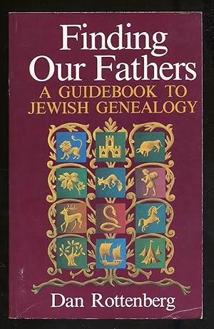 Seller image for Finding Our Fathers A Guide to Jewish Genealogy for sale by Between the Covers-Rare Books, Inc. ABAA