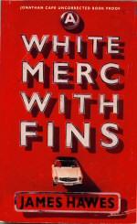 Imagen del vendedor de White Merc With Fins. a la venta por timkcbooks (Member of Booksellers Association)