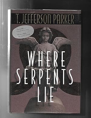 WHERE SERPENTS LIE