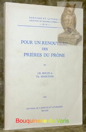 Seller image for Pour un renouveau des pri�res du Pr�ne. Collection Paroisse et Liturgie. for sale by Bouquinerie du Varis