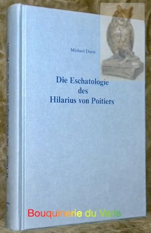 Bild des Verkufers fr Die Eschatologie des Hilarius von Poitiers. Ein Beitrag zur Dogmengeschichte des vierten Jahrhunderts. Hereditas Studien zur Alten Kirchengeschichte I. zum Verkauf von Bouquinerie du Varis